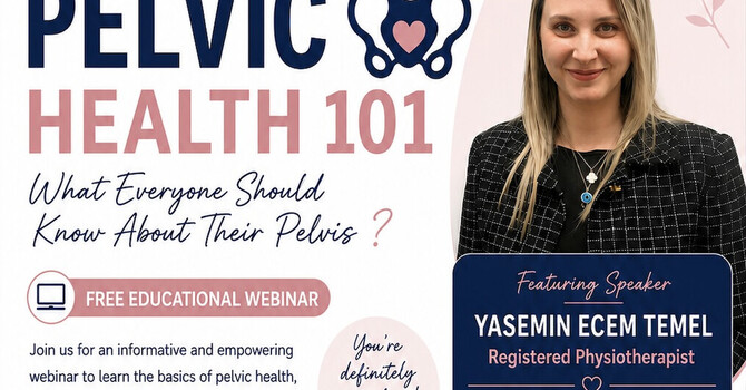 Pelvic Health 101 Webinar - July 30th @ 7pm